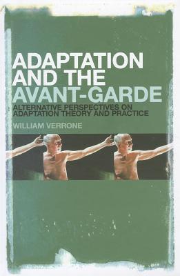 Adaptation and the Avant-Garde