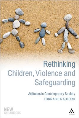 Rethinking Children, Violence and Safeguarding