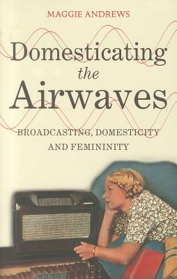 Domesticating the Airwaves