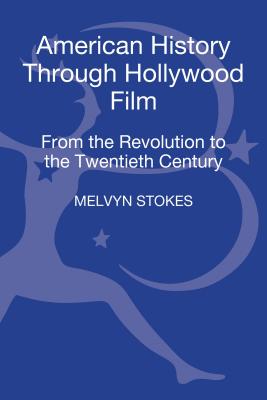 American History through Hollywood Film