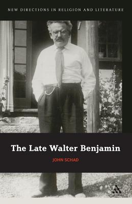 The Late Walter Benjamin