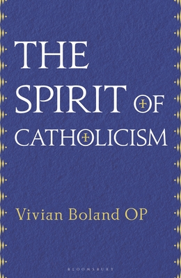 The Spirit of Catholicism