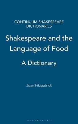 Shakespeare and the Language of Food