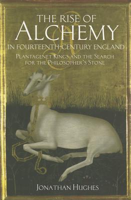 The Rise of Alchemy in Fourteenth-Century England