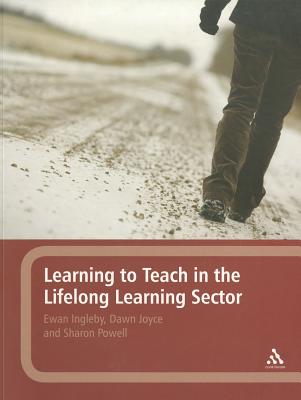 Learning to Teach in the Lifelong Learning Sector