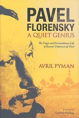 Pavel Florensky: A Quiet Genius