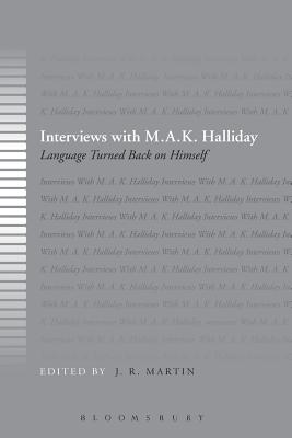 Interviews with M.A.K. Halliday