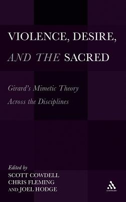 Violence, Desire, and the Sacred, Volume 1