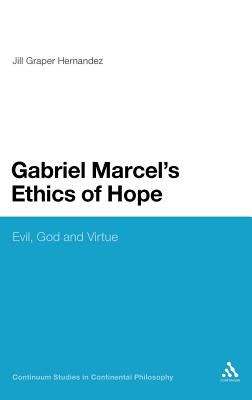 Gabriel Marcel's Ethics of Hope