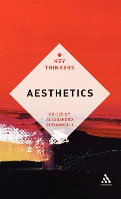 Aesthetics: The Key Thinkers