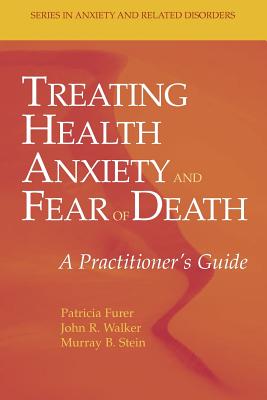 Treating Health Anxiety and Fear of Death