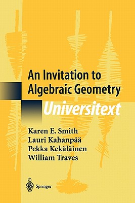 An Invitation to Algebraic Geometry