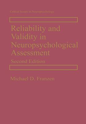 Reliability and Validity in Neuropsychological Assessment