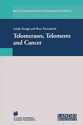 Telomerases, Telomeres and Cancer