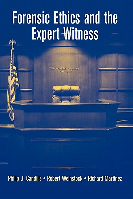 Forensic Ethics and the Expert Witness