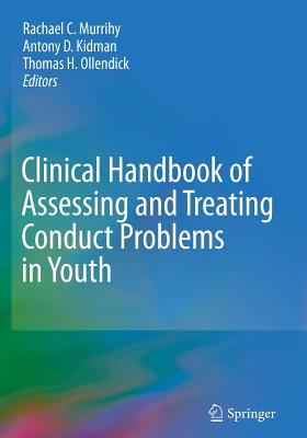 Clinical Handbook of Assessing and Treating Conduct Problems in Youth