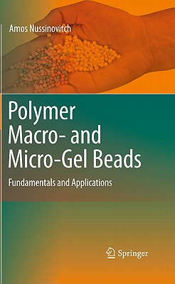Polymer Macro- and Micro-Gel Beads