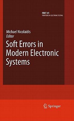Soft Errors in Modern Electronic Systems