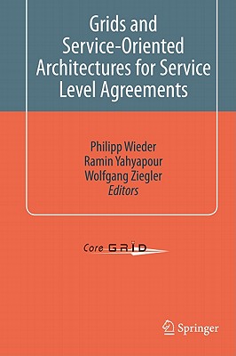 Grids and Service-Oriented Architectures for Service Level Agreements