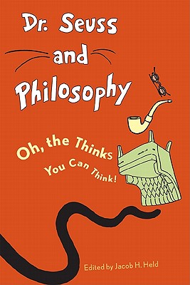 Dr. Seuss and Philosophy