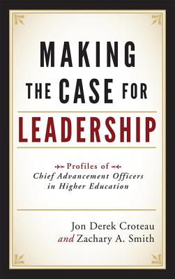 Making the Case for Leadership