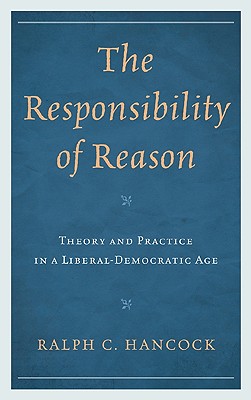 The Responsibility of Reason