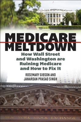 Medicare Meltdown