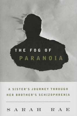 The Fog of Paranoia