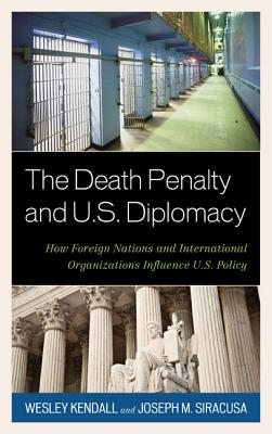 The Death Penalty and U.S. Diplomacy