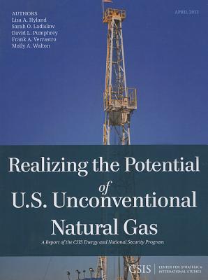 Realizing the Potential of U.S. Unconventional Natural Gas