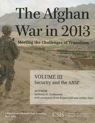 The Afghan War in 2013: Meeting the Challenges of Transition