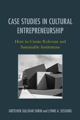 Case Studies in Cultural Entrepreneurship