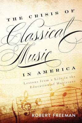 The Crisis of Classical Music in America