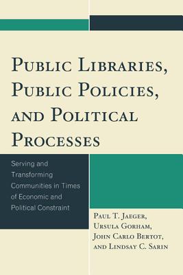 Public Libraries, Public Policies, and Political Processes