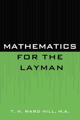 Mathematics for the Layman