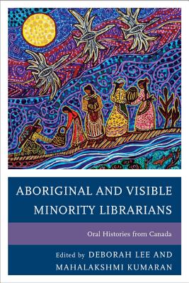 Aboriginal and Visible Minority Librarians