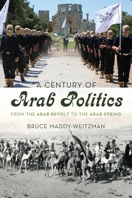 A Century of Arab Politics