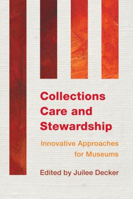 Collections Care and Stewardship