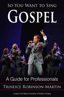 So You Want to Sing Gospel