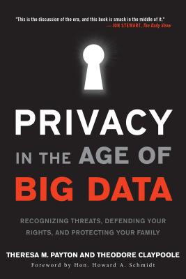 Privacy in the Age of Big Data