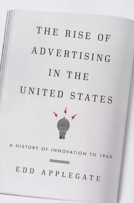 The Rise of Advertising in the United States