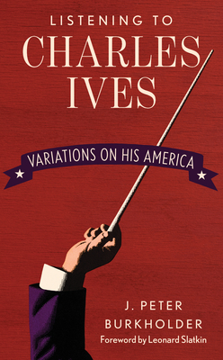 The Music of Charles Ives