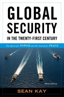 Global Security in the Twenty-First Century