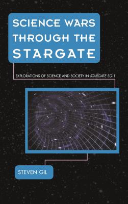 Science Wars through the Stargate