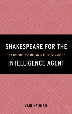 Shakespeare for the Intelligence Agent