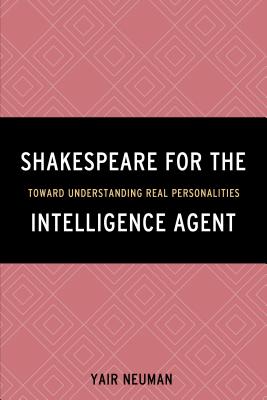 Shakespeare for the Intelligence Agent