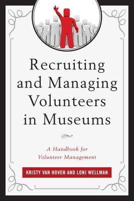 Recruiting and Managing Volunteers in Museums