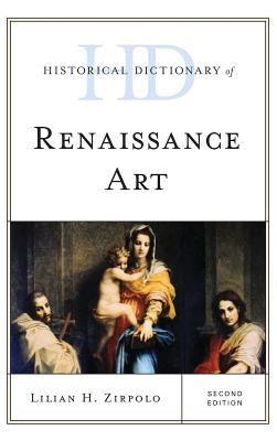 Historical Dictionary of Renaissance Art