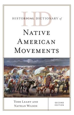 Historical Dictionary of Native American Movements