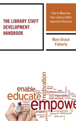 The Library Staff Development Handbook